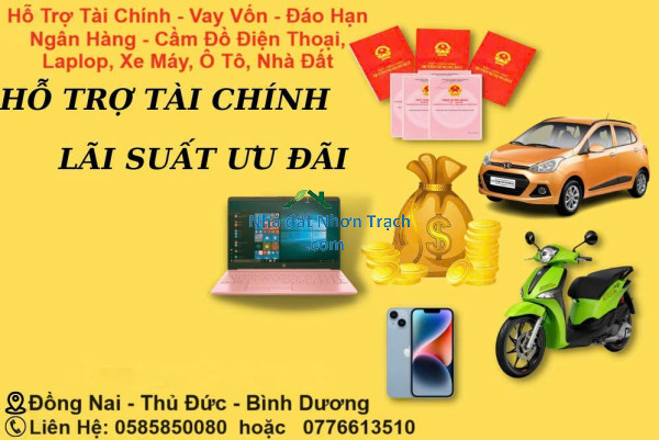 Hỗ Trợ Tài Chính - Vay Vốn - Đáo Hạn Ngân Hàng - Cầm Đồ Điện Thoại, Laplop, Xe Máy, Ô Tô, Nhà Đất.